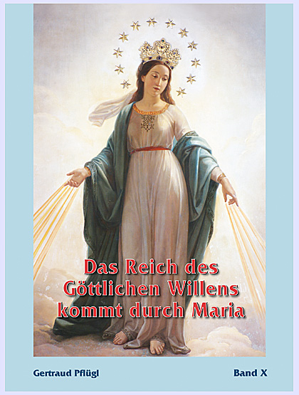 Das Reich Gottes kommt durch Maria