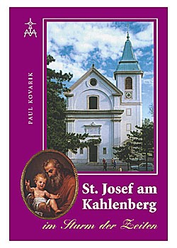 St. Josef am Kahlenberg im Sturm der Zeiten