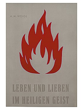 Leben und Lieben im Heiligen Geist