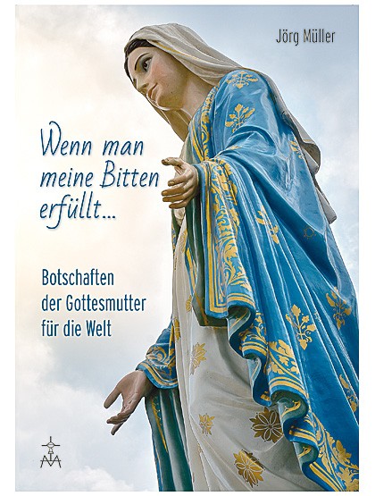 Botschaften der Gottesmutter für die Welt