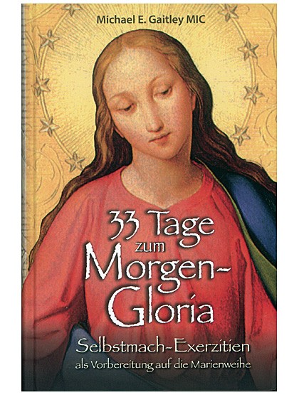 33 Tage zum Morgen-Gloria