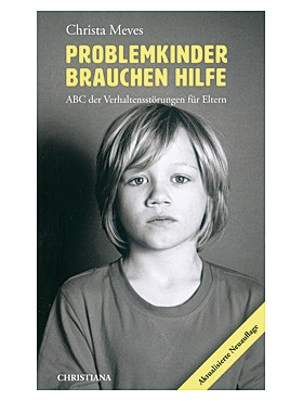 Problemkinder brauchen Hilfe