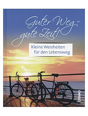 Guter Weg, gute Zeit!