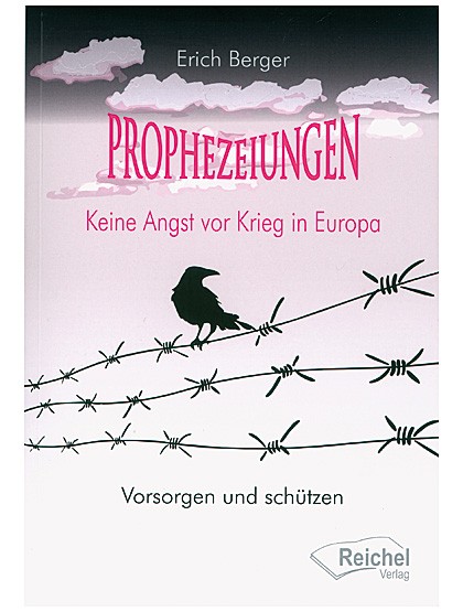 Prophezeiungen - Keine Angst vor Krieg in Europa