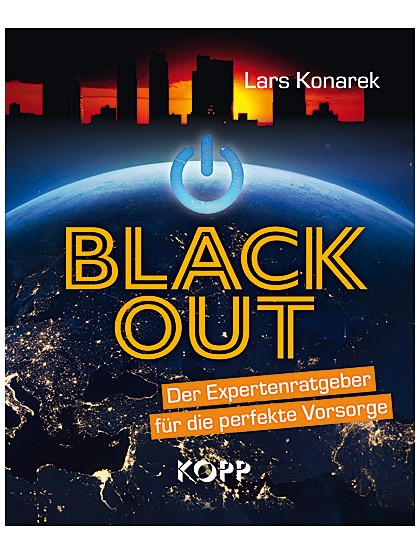„Blackout - Der Expertenratgeber für die perfekte Vorsorge“ von Lars Konarek