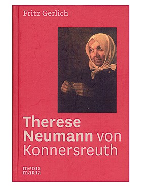 Therese Neumann von Konnersreuth