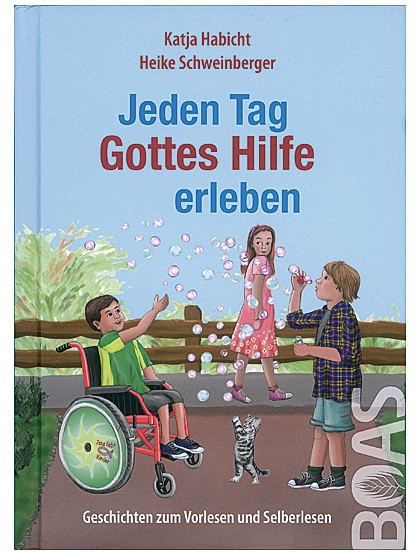 Jeden Tag Gottes Hilfe erleben