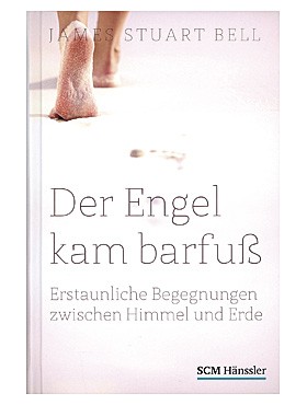Der Engel kam barfuß