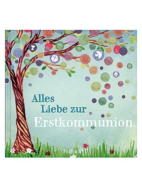 Alles Liebe zur Erstkommunion