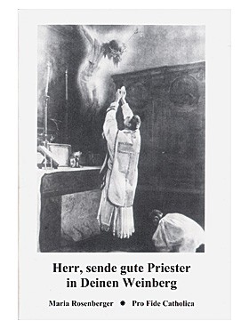 Herr, sende gute Priester in Deinen Weinberg 