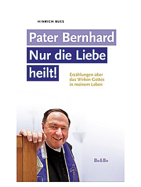 Nur die Liebe heilt