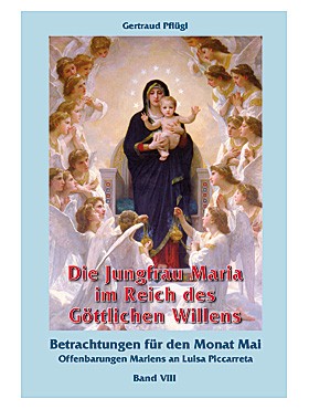 Die Jungfrau Maria im Reich des Göttlichen Willens 