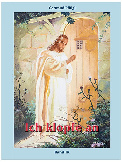 Ich klopfe an - Mit Jesus Christus verschmelzen