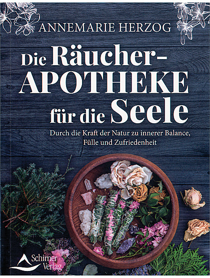 Die Räucherapotheke für die Seele, 152 Seiten