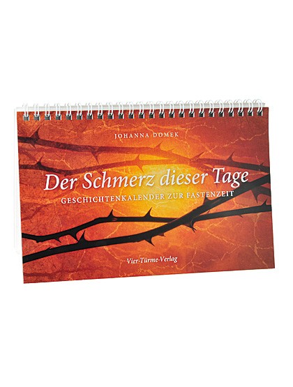 Der Schmerz dieser Tage – Geschichtenkalender