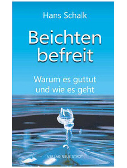 Beichten befreit!