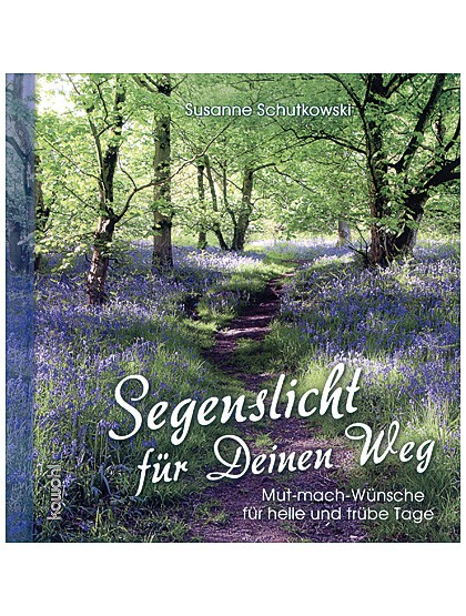 Segenslicht für deinen Weg