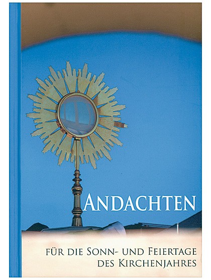 Andachten - Für die Sonn- und Feiertage des Kirchenjahres