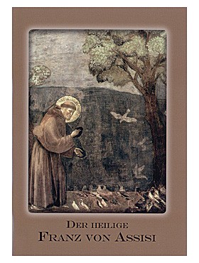 Der heilige Franz von Assisi