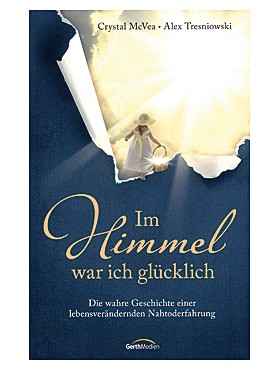Im Himmel war ich glücklich