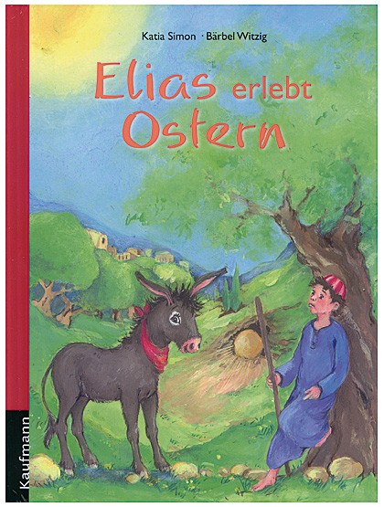 Elias erlebt Ostern