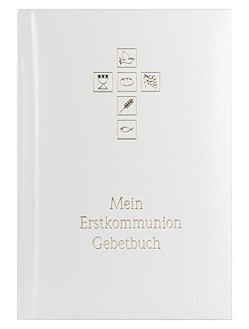 Mein Erstkommunion Gebetbuch