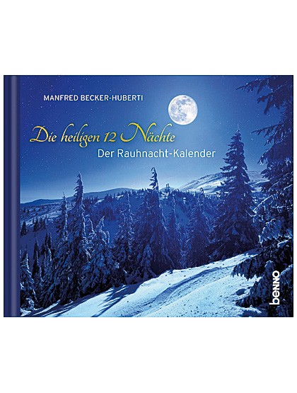 Die 12 hl. Nächte – Rauhnächte-Kalender