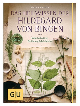 Das Heilwissen der Hildegard von Bingen