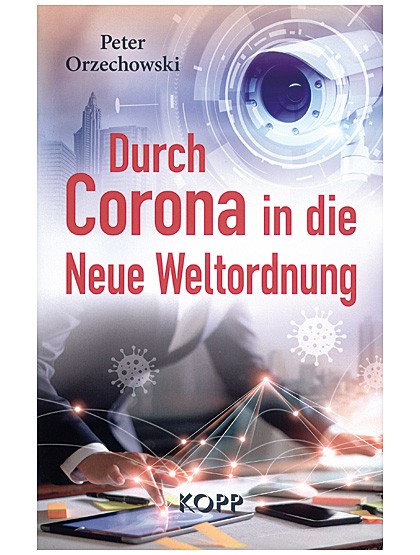 Durch Corona in die neue Weltordnung