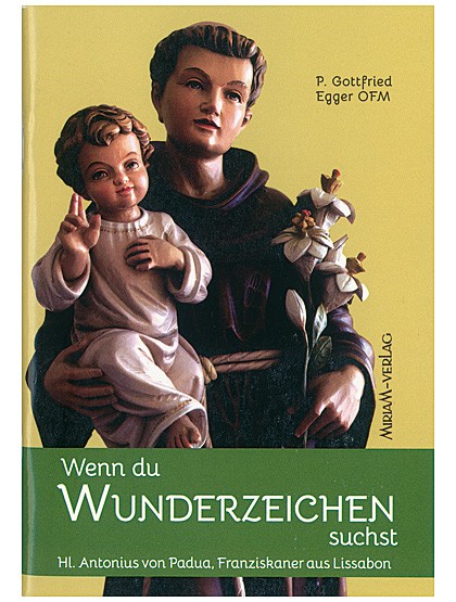 Wenn du Wunderzeichen suchst