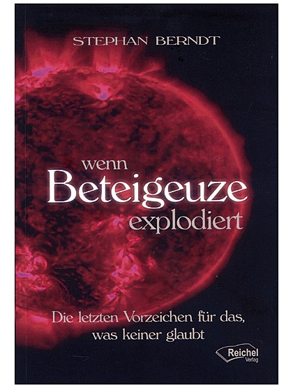 Wenn Beteigeuze explodiert