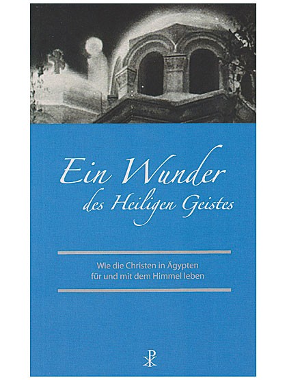 Ein Wunder des Heiligen Geistes