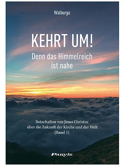 Kehrt um! Denn das Himmelreich ist nahe