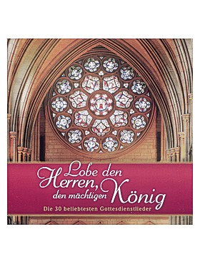 Lobe den Herren, den mächtigen König / CD