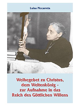 Weihegebet zu Christus, dem Weltenkönig - Gebetszettel