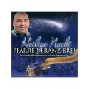 „Heilige Nacht“ von Pfarrer Franz Brei - CD
