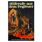 Hilferufe aus dem Fegefeuer