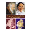Träger der Wundmale Christi