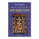 Gott unser Vater
