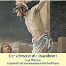 Schmerzhafte Rosenkranz-CD