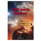 Geh nach Ninive!