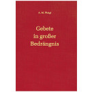 Gebete in großer Bedrängnis