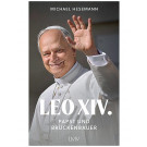 Leo XIV. - Papst und Brückenbauer, 240 Seiten