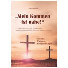 Mein Kommen ist nahe!