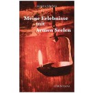 Meine Erlebnisse mit Armen Seelen