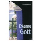 Erkenne Gott