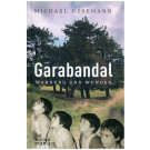 Garabandal – Warnung und Wunder