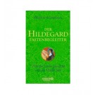 Der Hildegard-Fastenbegleiter