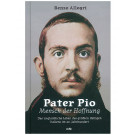 Pater Pio - Mensch der Hoffnung