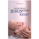 Menschen(s)kind – Jesuskind